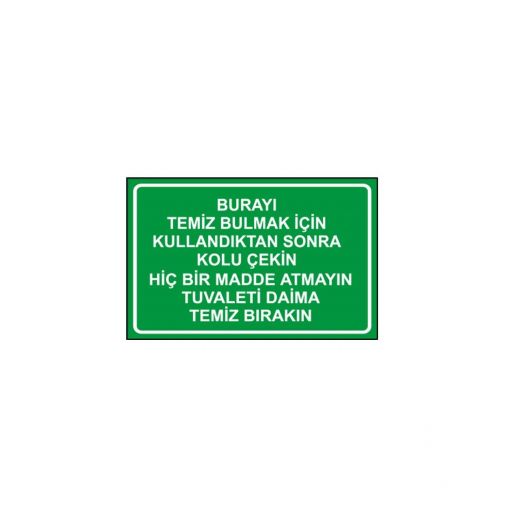 Uyarı Levhaları, Bursa Uyarı Levhaları, Uyarı Levhaları Baskı, Çevre ve Temizlik Levhaları, Enerjiyi Suyu Zamanı Boşa Harcama Levhası, Çevreyi Temiz Tutalım Levhası, Yerlere Sigara ve Çöp Atmayın Levhası, Atıkları Uygun Atık Kutularına Atınız Levhası, İş Yerini Temiz ve Düzenli Tutunuz Levhası, Çevreye Karşı Duyarlı Olunuz Levhası, Muslukları Açık Bırakmayın Levhası, Tuvaleti Temiz Tutunuz Levhası, Çevre İle İlgili Levhalar, Temizlik İle İlgili Levhalar