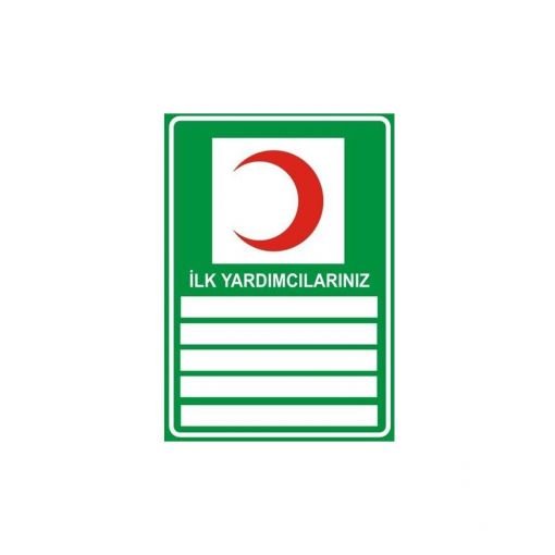 İlk Yardımcılarınız Levhası , Uyarı Levhaları, Bursa Uyarı Levhaları Baskı, İlkyardım Ekipleri Bilgilendirme, Size En Yakın İlk Yardım Dolabı Yeri