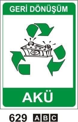 Akü Geri Dönüşüm Levhası, Plastik Geri Dönüşüm Levhası, Cam Geri Dönüşüm Levhası, Metal Profil Geri Dönüşüm Levhası, Eski Lastik Geri Dönüşüm Levhası, Tıbbi Geri Dönüşüm Levhası,Yağ Geri Dönüşüm Levhası, Yağ Filtresi Geri Dönüşüm Levhası, Boya Kutuları Geri Dönüşüm Levhası, Evsel Atıklar Geri Dönüşüm Levhası, Geri Dönüşüm Levhası, Üstübü Yağlı Boyalı Bez ve Fırça, Tehlikeli Atık Atık Akü, Tehlikeli Atık Atık Yağ, Tehlikeli Atık Kartuş Toner, Geri Dönüşüm Tehlikeli Atık Levhaları, Tehlikeli Atık Kirli Kaplar
