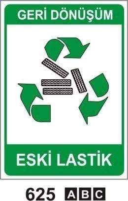 Eski Lastik Geri Dönüşüm Levhası, Tıbbi Geri Dönüşüm Levhası,Yağ Geri Dönüşüm Levhası, Yağ Filtresi Geri Dönüşüm Levhası, Boya Kutuları Geri Dönüşüm Levhası, Evsel Atıklar Geri Dönüşüm Levhası, Geri Dönüşüm Levhası, Üstübü Yağlı Boyalı Bez ve Fırça, Tehlikeli Atık Atık Akü, Tehlikeli Atık Atık Yağ, Tehlikeli Atık Kartuş Toner, Geri Dönüşüm Tehlikeli Atık Levhaları, Tehlikeli Atık Kirli Kaplar