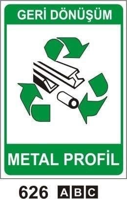 Metal Profil Geri Dönüşüm Levhası, Eski Lastik Geri Dönüşüm Levhası, Tıbbi Geri Dönüşüm Levhası,Yağ Geri Dönüşüm Levhası, Yağ Filtresi Geri Dönüşüm Levhası, Boya Kutuları Geri Dönüşüm Levhası, Evsel Atıklar Geri Dönüşüm Levhası, Geri Dönüşüm Levhası, Üstübü Yağlı Boyalı Bez ve Fırça, Tehlikeli Atık Atık Akü, Tehlikeli Atık Atık Yağ, Tehlikeli Atık Kartuş Toner, Geri Dönüşüm Tehlikeli Atık Levhaları, Tehlikeli Atık Kirli Kaplar